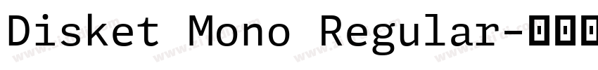 Disket Mono Regular字体转换